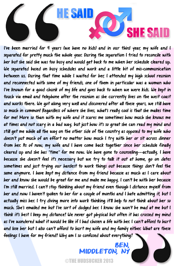 He Said She Said - Ben February 8 2013