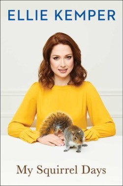 ellie kemper my squirrel days